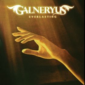 EVERLASTING / GALNERYUS