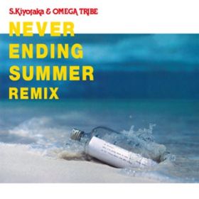 Never Ending Summer I (2022 Remix) / RM&IKgCu
