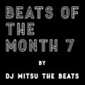 Ao - BEATS OF THE MONTH 7 / DJ Mitsu the Beats