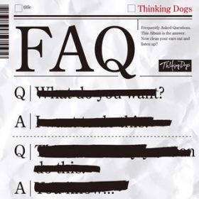 Ao - FAQ / Thinking Dogs