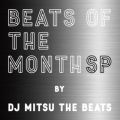 Ao - BEATS OF THE MONTH SP / DJ Mitsu the Beats