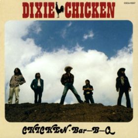 LONELY GYPSY / DIXIE CHICKEN