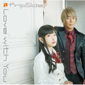 Love with Youinstrumental / fripSide