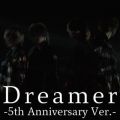 YcD̋/VO - Dreamer -5th Anniversary Ver.-
