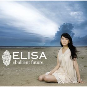 ebullient future(English) / ELISA