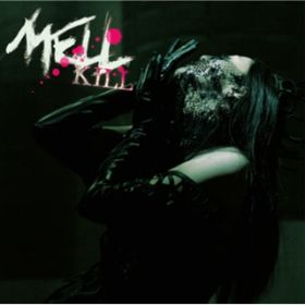 KILL-instrumental- / MELL