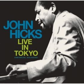 I'm Getting Sentimental Over You / John Hicks