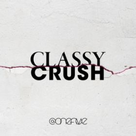 Ao - Classy Crush / @onefive