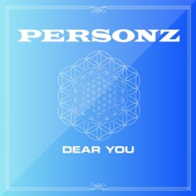 DEAR YOU / PERSONZ