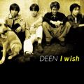Ao - I wish / DEEN