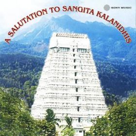 Ao - A Salutation to Sangita Kalanidhis / Various Artists
