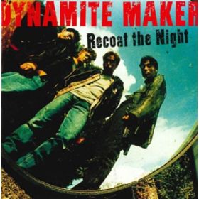 Ao - Recoat the Night / DYNAMITE MAKER