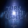 Nicky Romerő/VO - Turn Off The Lights (Extended VIP Mix)