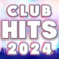 CLUB HITS 2024 (DJ Mix)