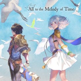 Ao - ANOTHER EDEN Orchestra Concert AlbumuAll to the Melody of Timev / Various Artists