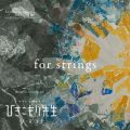 Ao - NHKyjh}uЂ搶V[Y2vOriginal Soundtrack for strings (arranged by Rie Nemoto) / haruka nakamura
