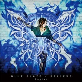 BLUE BLAZE / Faylan