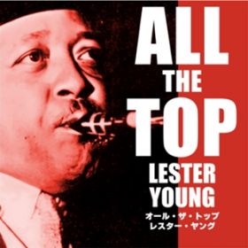 o˂ / Lester Young