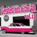 Ao - Greatest hits of the '50s VolD13 / Various Artists