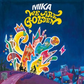 Ao - We Are Golden (International EP 2) / MIKA