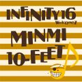Ao - ^ẴII / INFINITY16 welcomez MINMI,10-FEET