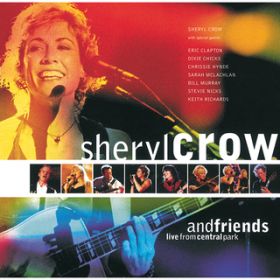 Ao - Sheryl Crow And Friends Live From Central Park / VFENE
