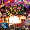 Ao - Miami Shine / BLAST STAR