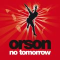 Orson̋/VO - No Tomorrow (Acoustic Version for E Release)