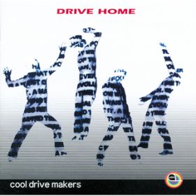 DRIVE HOME`Oh!Yeah!` / cool drive makers