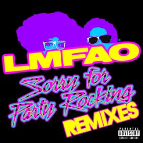 Sorry For Party Rocking (Wolfgang Gartner Remix) / LMFAO