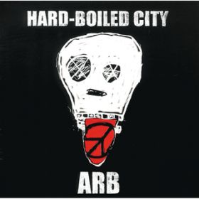 Ao - HARD-BOILED CITY / ARB