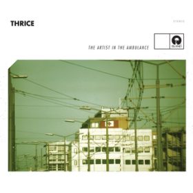 Ao - The Artist In The Ambulance / THRICE