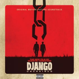 Ao - Quentin Tarantinofs Django Unchained Original Motion Picture Soundtrack / @AXEA[eBXg