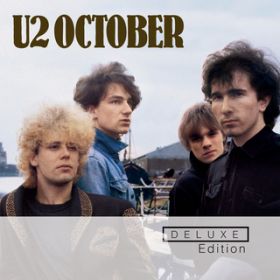 Ao - October (Deluxe Edition Remastered) / U2