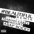 }CAEL[̋/VO - #Beautiful feat. Miguel/A$AP Rocky (Remix)