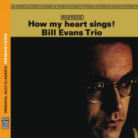 Ao - How My Heart Sings! [Original Jazz Classics Remasters] / rEG@XEgI