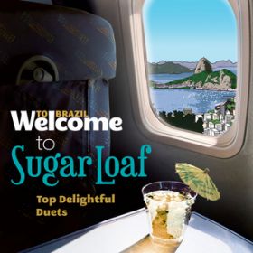 Ao - Welcome To The SUGAR LOAF - Top Delightful Duets / @AXEA[eBXg