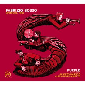 Ao - Purple / Fabrizio Bosso Spiritual Trio
