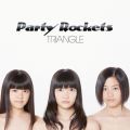 Ao - TRIANGLE / Party Rockets