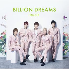 BILLION DREAMS (English verD) / Da-iCE