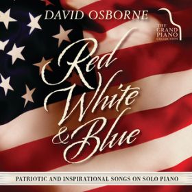 Ao - Red, White & Blue: Patriotic and Inspirational Songs on Solo Piano / frbhEIY{[