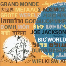 Ao - Big World (Live At The Roundabout Theatre, New York City^1986) / W[EWN\