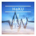 Ao - I HEAR YOU / HaKU