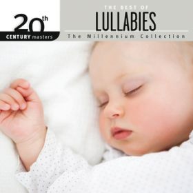 Ao - 20th Century Masters - The Millennium Collection: The Best Of Lullabies / @AXEA[eBXg