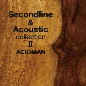 Ao - Second line & Acoustic collection II / ACIDMAN