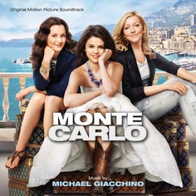 Ao - Monte Carlo (Original Motion Picture Soundtrack) / }CPEWAbL[m