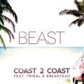 Beast̋/VO - Coast 2 Coast feat. Tribal/Dream Team