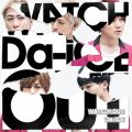 Da-iCE̋/VO - WATCH OUT (English ver.)