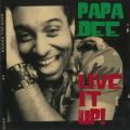 Ao - Live It Up! / Papa Dee