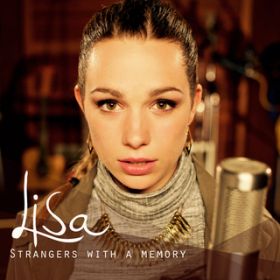 Strangers With A Memory / Lisa